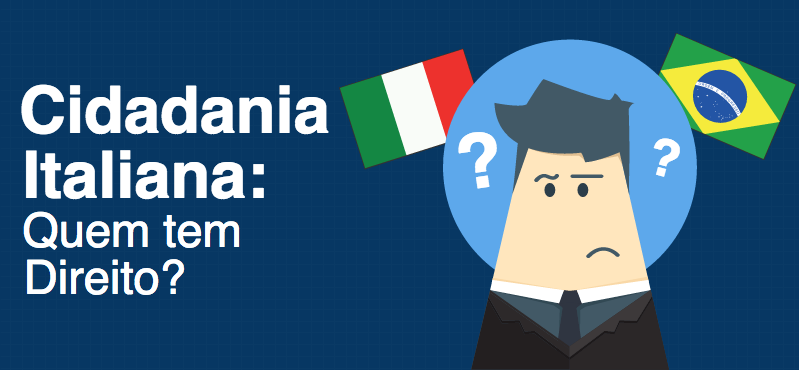Quem tem direito a Cidadania Italiana