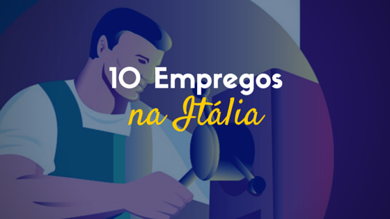 10 empregos na itália