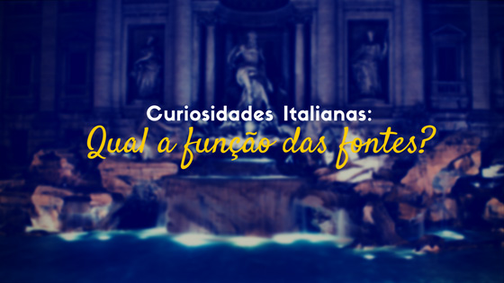 curiosidades-italianas-as-fontes